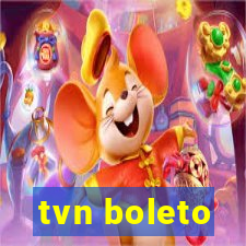 tvn boleto